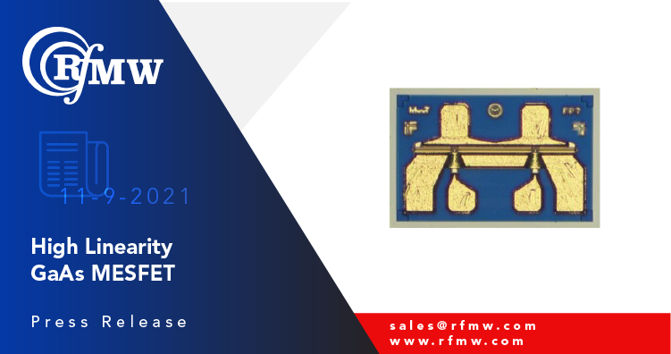 The Microwave Technology MwT-7F GaAs MESFET delivers 21 dBm P1dB at 12 GHz for high-gain and medium linear power in the 500 MHz to 26 GHz frequency range.