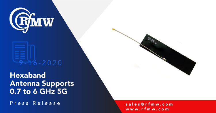 Cirocomm Corporation EHA8A102 Hexaband antenna supports 0.7 to 6 GHz 5G 